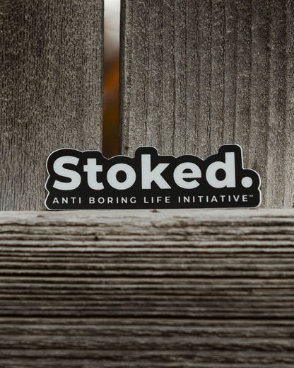 The Stoke That Sticks Sticker