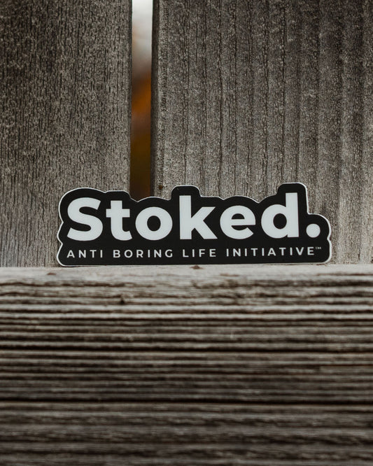 The Stoke That Sticks Sticker