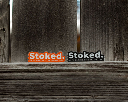 The Stoke That Sticks Sticker