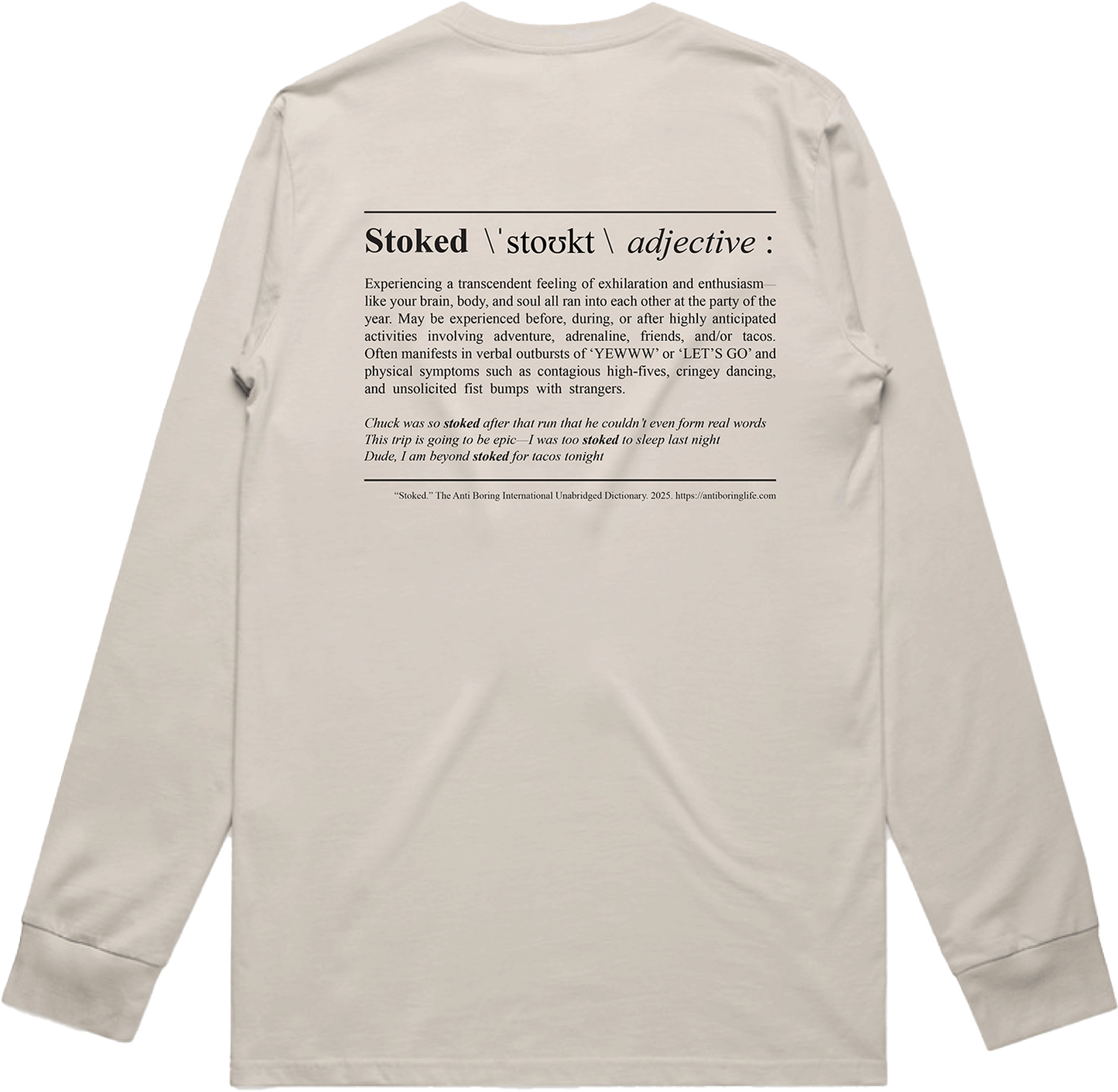 The Definition of Stoked Long Sleeve Tee