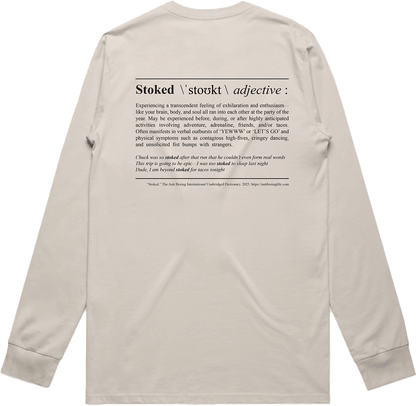 The Definition of Stoked Long Sleeve Tee